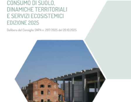 Consumo del suolo, rapporto SNPA 2025