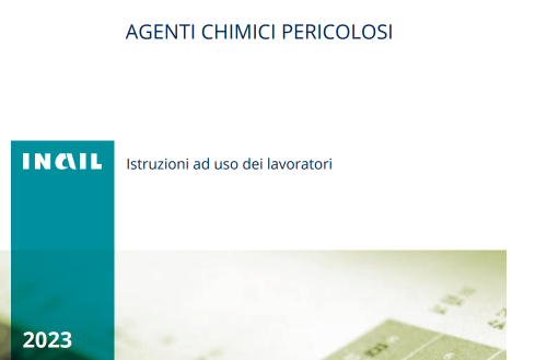 Rischio Chimico, disponibile sul sito web dell’INAIL l’opuscolo “Agenti chimici pericolosi - Istruzioni ad uso dei lavoratori”