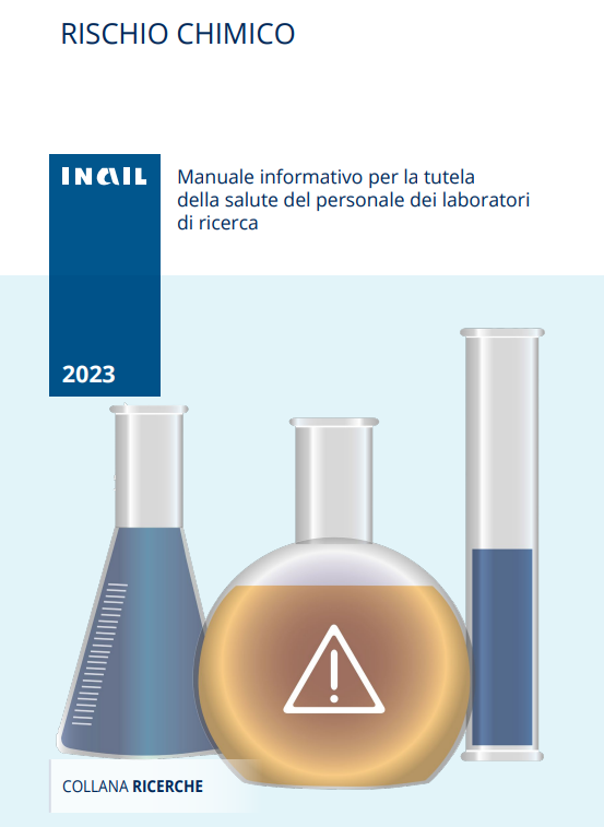 INAIL, Manuale informativo per la tutela dal rischio chimico del personale dei laboratori di ricerca
