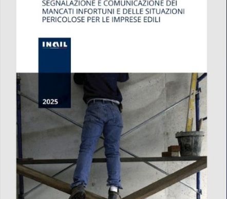 Sicurezza nei cantieri, linee guida INAIL sui “near miss”