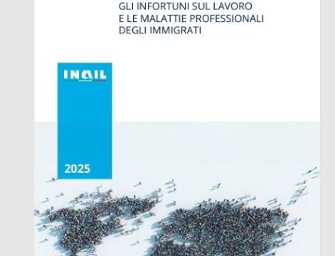 Infortuni e malattie professionali, INAIL: più vulnerabili gli immigrati