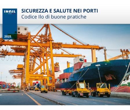 Sicurezza nei porti, l'INAIL pubblica la traduzione del Codice ILO