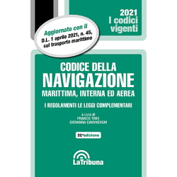 Codice della navigazione marittima, interna ed aerea, ed. 2021