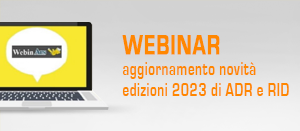 WEBINAR:   PRESENTAZIONE DELLE NOVITA’ 2023 nel trasporto multimodale di merci pericolose