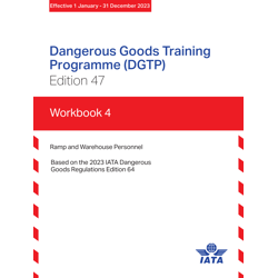 Dangerous Goods Training Programme (DGTP) - Book 4 - 2023 ED.